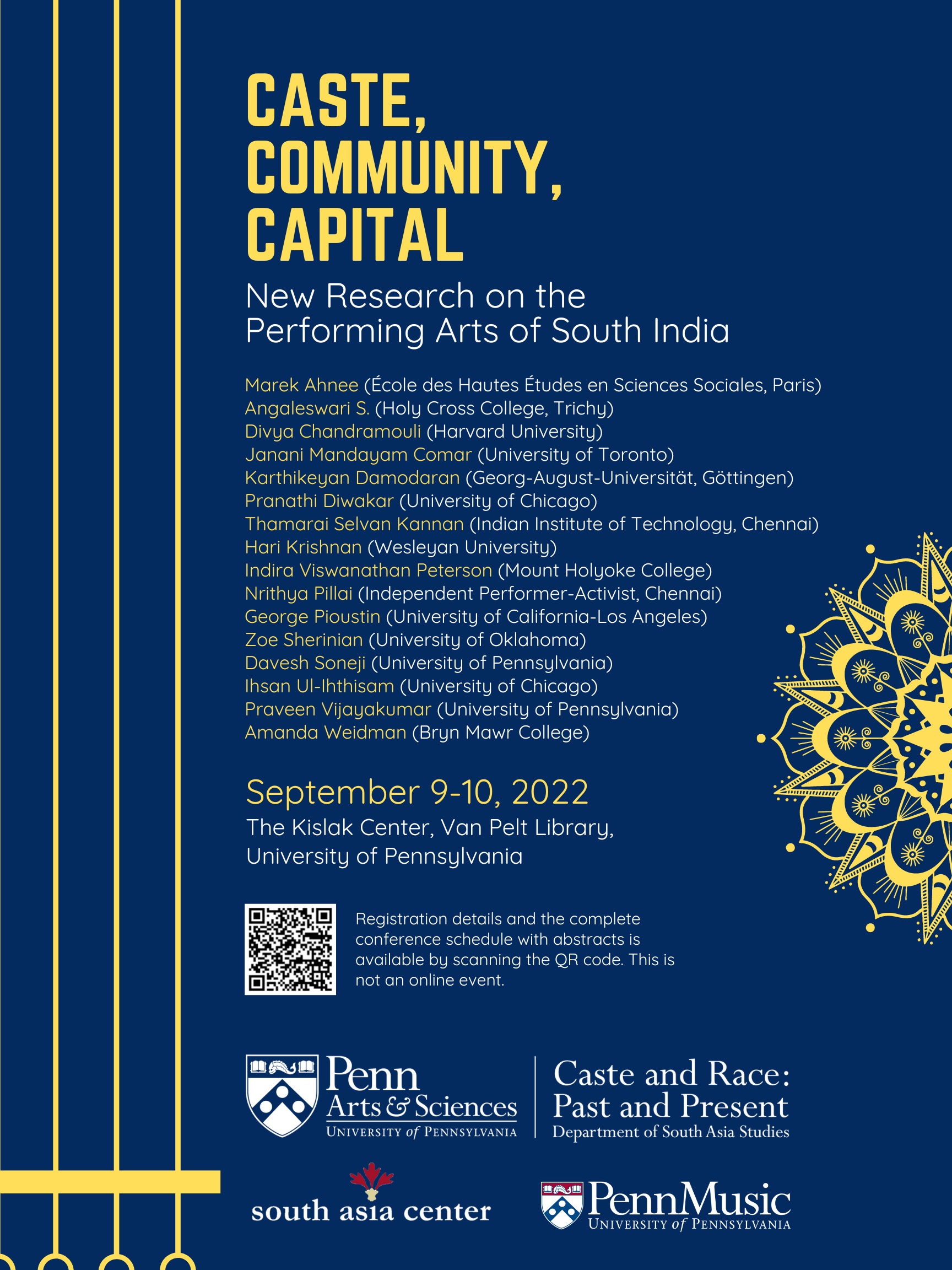 New Research on the Performing Arts of South India. September 9-10, 2022. Penn Arts and Sciences logo. Penn Music logo. South Asia Center logo. Caste and Race: Past and Present Department of South Asia Studies.