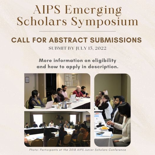 AIPS Emerging Scholars Symposium Submit by July 15th, 2022 Photo of 2018 scholars